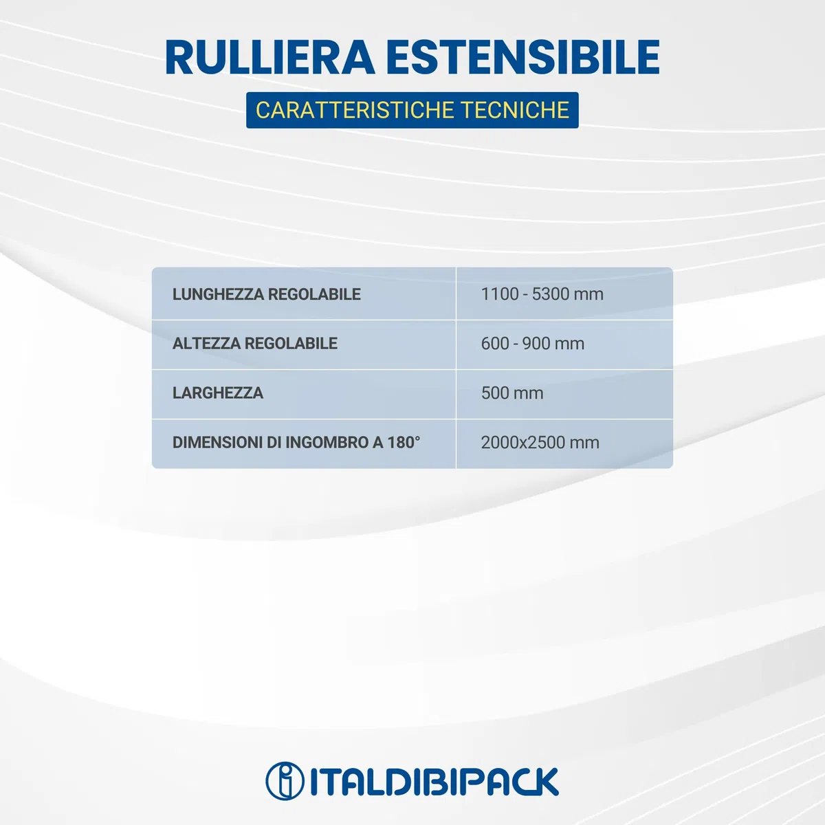 ITALDIBIPACK Rulliera Estensibile e Flessibile con Rotelle - Nastro Trasportatore - Larghezza 500 mm - Lunghezza Regolabile 1100-5300 mm - Altezza Piano 600-900 mm - Made in Italy